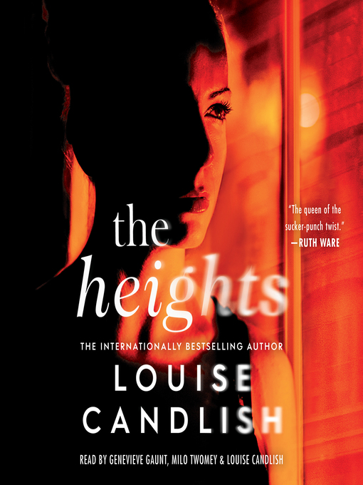 Title details for The Heights by Louise Candlish - Available